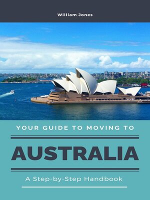 cover image of Your Guide to Moving to Australia